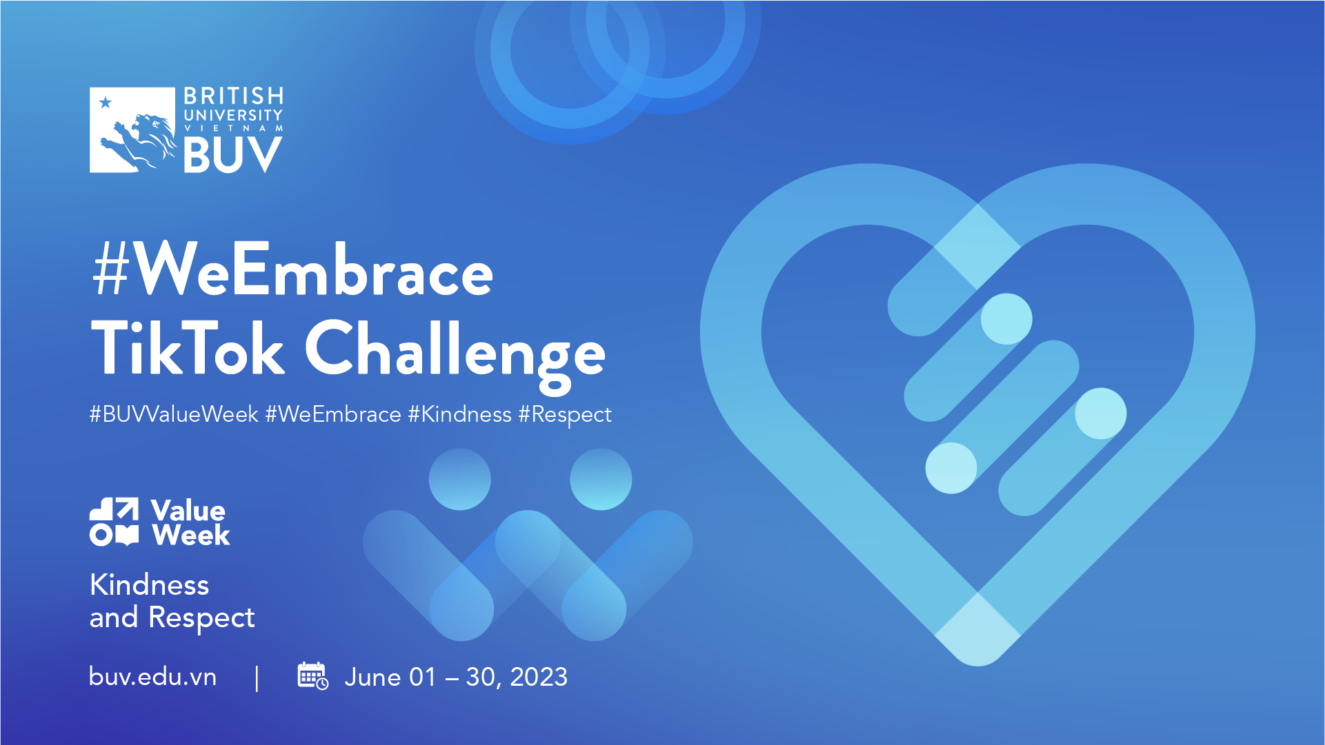 #WeEmbrace TikTok Challenge: Cùng BUV lan tỏa tinh thần Tử tế và Tôn trọng! 