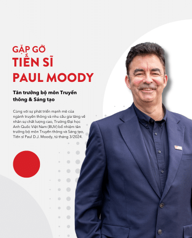 Tiến sĩ Paul DJ Moody trở thành Trưởng bộ môn Truyền thông và Sáng tạo tại BUV